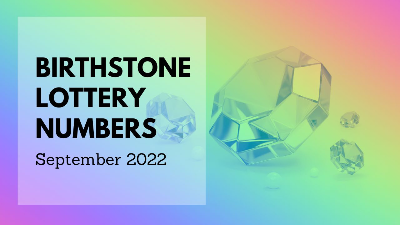 Birthstone Lottery Numbers For September 2022