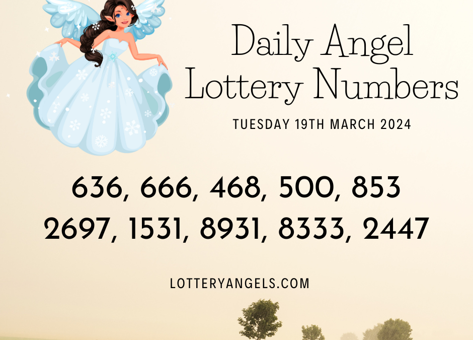 Daily Lucky Lottery Numbers for Tuesday the 19th March 2024
