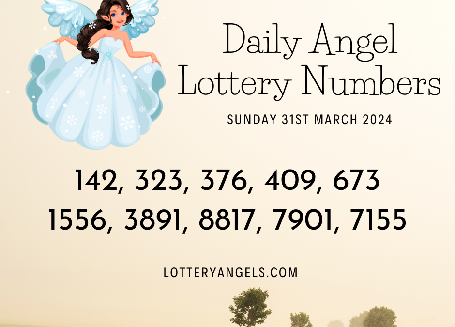 Daily Lucky Lottery Numbers for Sunday the 31st March 2024