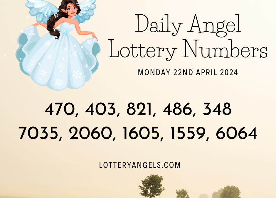 Daily Lucky Lottery Numbers for Monday the 22nd April 2024